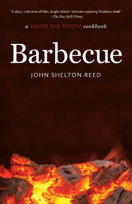 Barbecue: a Savor the South cookbook by John Shelton Reed