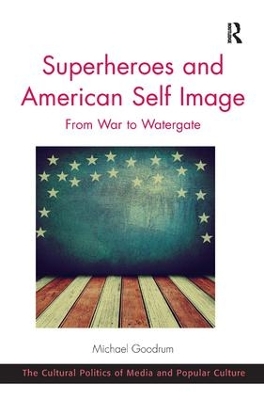 Superheroes and American Self Image book