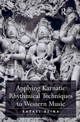 Applying Karnatic Rhythmical Techniques to Western Music book