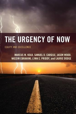 The Urgency of Now by Marcus M. Kolb