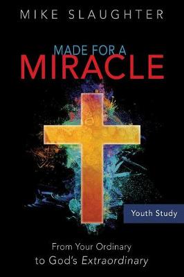 Made for a Miracle Youth Study Book book