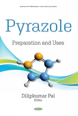 Pyrazole: Preparation and Uses book