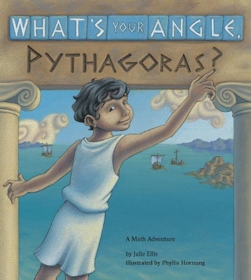 What's Your Angle, Pythagoras? book