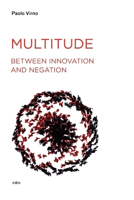 Multitude between Innovation and Negation book
