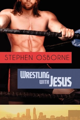 Wrestling with Jesus book