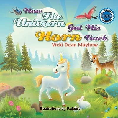 How the Unicorn Got His Horn Back book