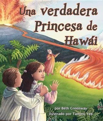 A) Una Verdadera Princesa de Hawái (True Princess of Hawai'i book