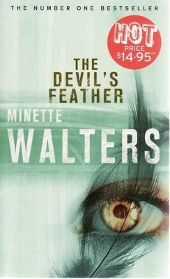 The Devil'S Feather by Minette Walters