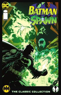 Batman/Spawn: The Classic Collection book