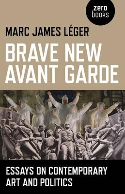 Brave New Avant Garde book