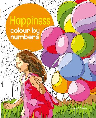 Happiness Colour by Numbers book