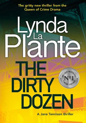 The Dirty Dozen by Lynda La Plante