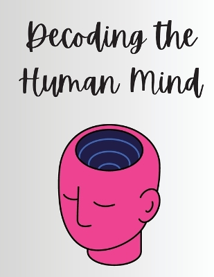 Decoding the Human Mind book