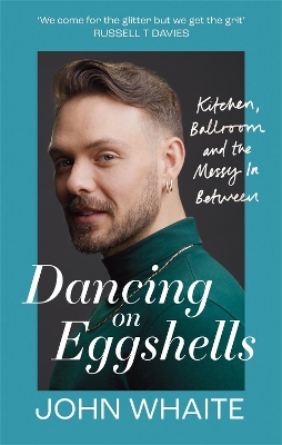 Dancing on Eggshells: Kitchen, ballroom & the messy inbetween book