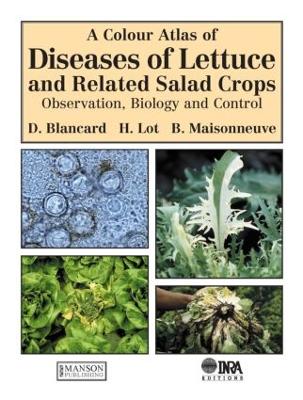 Colour Atlas of Diseases of Lettuce and Related Salad Crops book