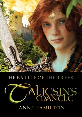 Taliesin's Mantle: Battle of the Trees II book