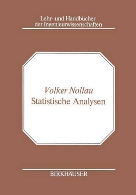 Statistische Analysen: Mathematische Methoden der Planung und Auswertung von Versuchen book