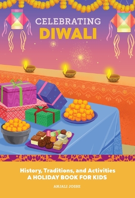 Celebrating Diwali by Anjali Joshi