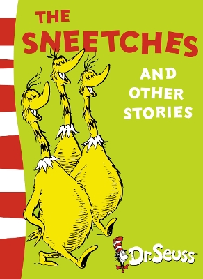 The Sneetches and Other Stories by Dr. Seuss