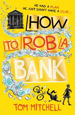 How To Rob A Bank book