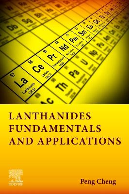 Lanthanides: Fundamentals and Applications book