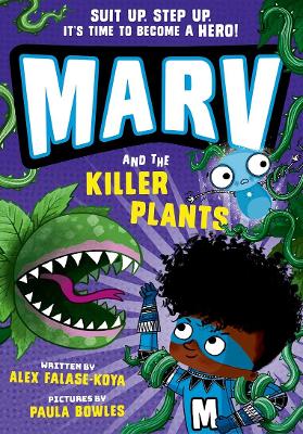 Marv and the Killer Plants: from the multi-award nominated Marv series book
