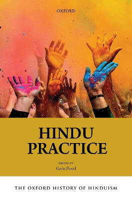 The Oxford History of Hinduism: Hindu Practice book