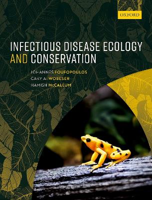 Infectious Disease Ecology and Conservation book