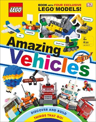 LEGO Amazing Vehicles: Includes Four Exclusive LEGO Mini Models by Rona Skene