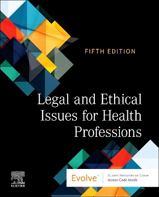 Legal and Ethical Issues for Health Professions book