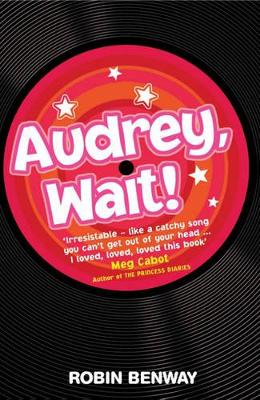 Audrey, Wait by Robin Benway