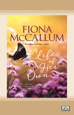 A Life of Her Own by Fiona McCallum
