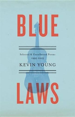 Blue Laws by Kevin Young