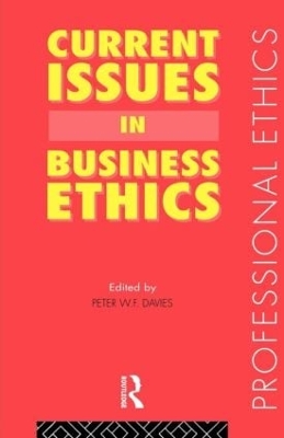 Current Issues in Business Ethics by Peter W. F. Davies