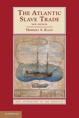 The Atlantic Slave Trade by Herbert S. Klein