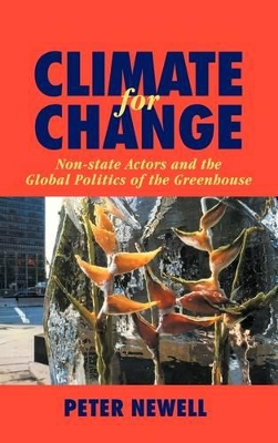 Climate for Change by Peter Newell