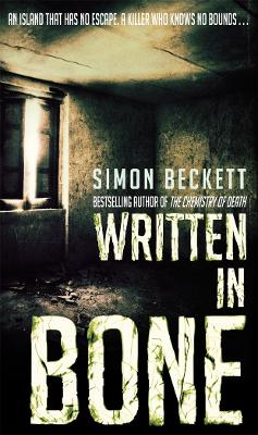 Written in Bone by Simon Beckett