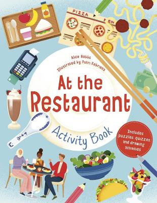 At the Restaurant Activity Book: Includes Puzzles, Quizzes, and Drawing Activities by Putri Febriana