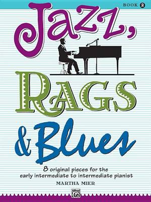 Jazz, Rags & Blues, Bk 2 book