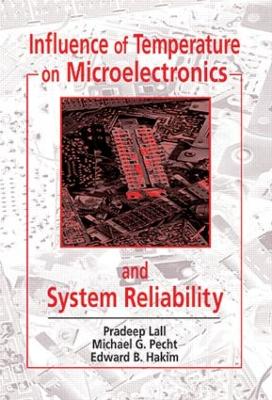 Influence of Temperature on Microelectronics and System Reliability book