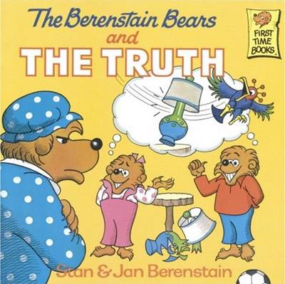 Berenstain Bears and the Truth book