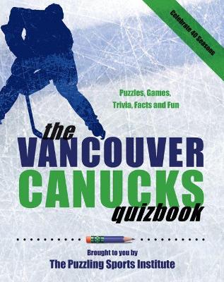 Vancouver Canucks Quizbook book