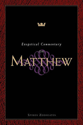 Exegetical Commentary on Matthew book