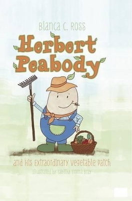Herbert Peabody and His Extraordinary Vegetable Patch book