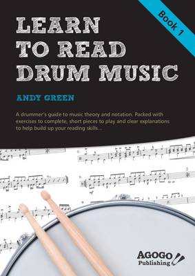 Learn to Read Drum Music: Book 1 book