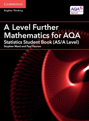 A Level Further Mathematics for AQA Statistics Student Book (AS/A Level) book