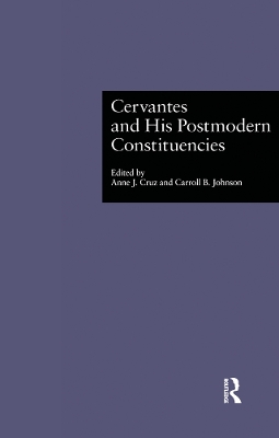 Cervantes and His Postmodern Constituencies book