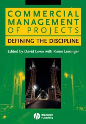 Commercial Management of Projects by David Lowe