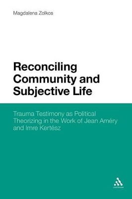 Reconciling Community and Subjective Life by Magdalena Zolkos