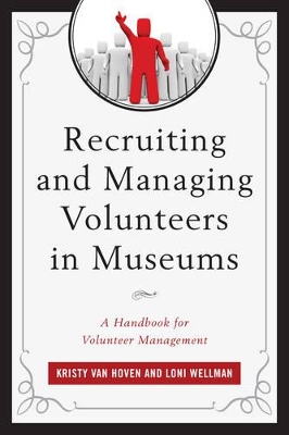 Recruiting and Managing Volunteers in Museums book